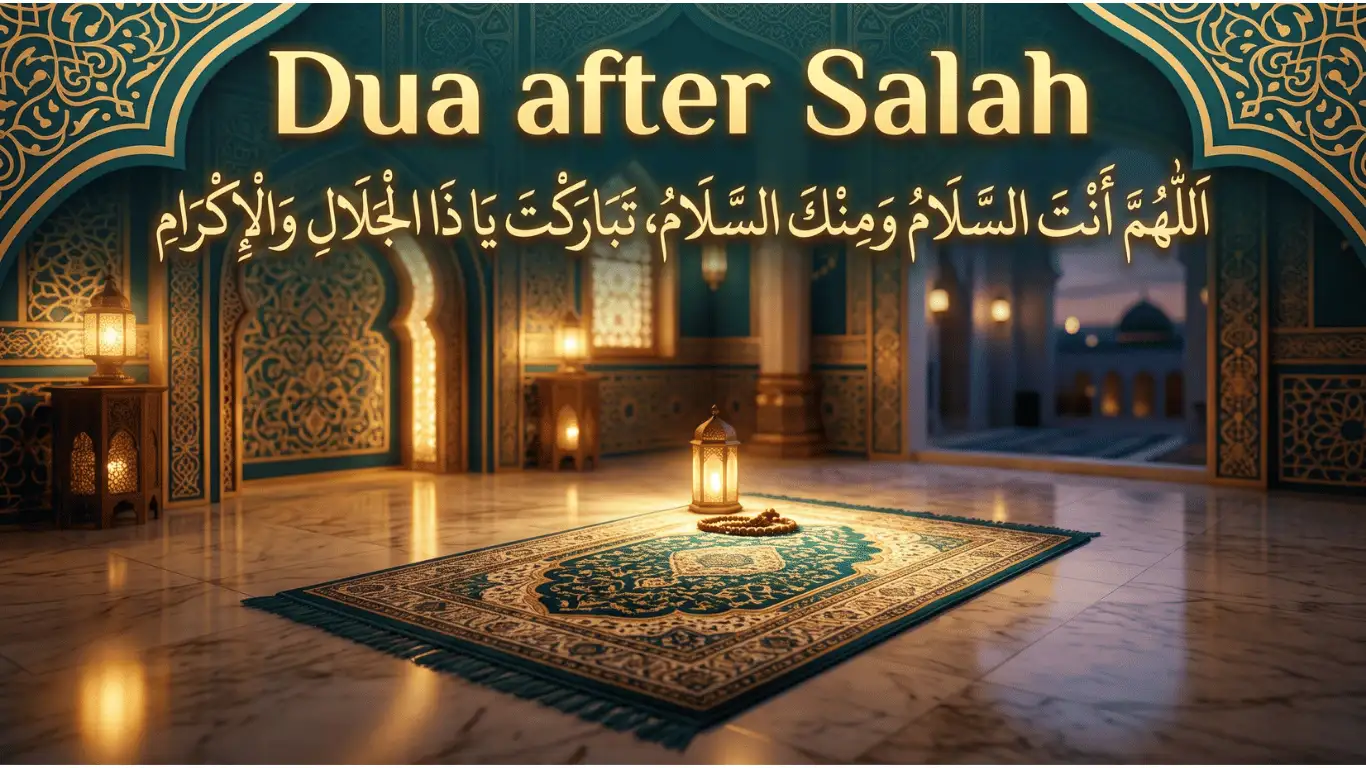 "A serene, warmly lit Islamic prayer mat inside a mosque with glowing Arabic calligraphy of the dua after Salah: Allahumma antas-salam wa minkas-salam, representing a daily spiritual reset."
